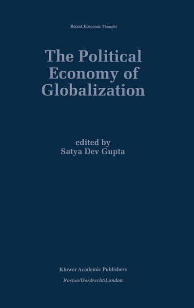 The Political Economy of Globalization The Political Economy of Globalization