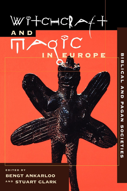 Witchcraft and Magic in Europe, Volume 1 Witchcraft and Magic in Europe, Volume 1