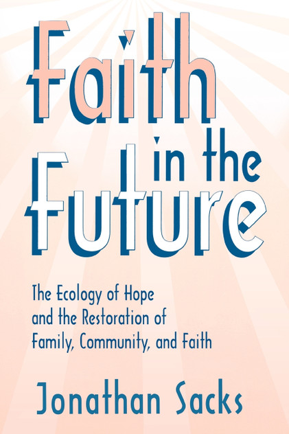 Faith in the Future Faith in the Future