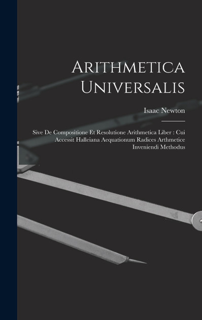 Arithmetica Universalis Arithmetica Universalis