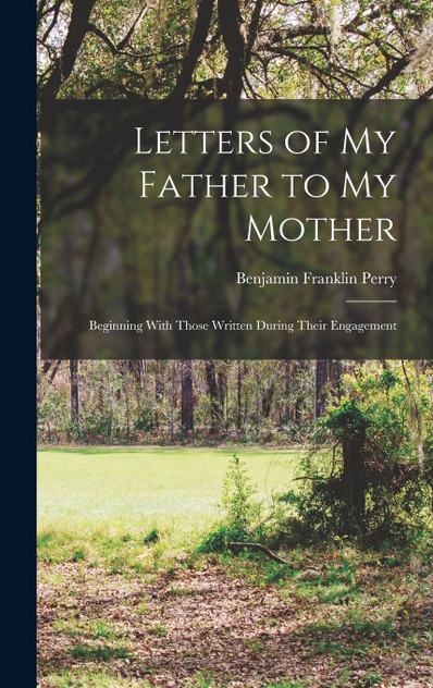 Letters of My Father to My Mother Letters of My Father to My Mother