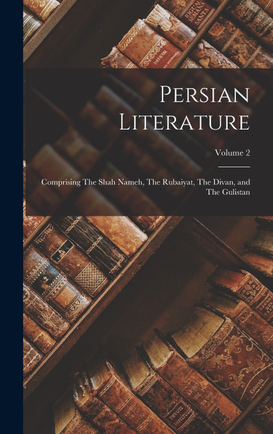Persian Literature Persian Literature