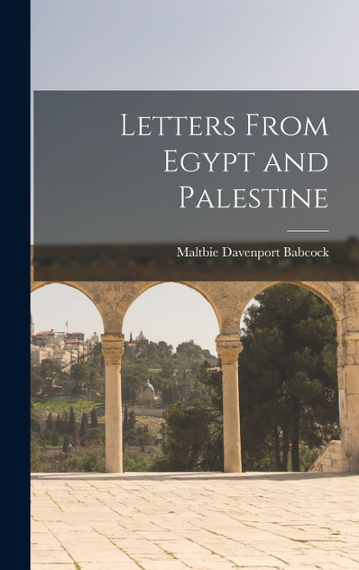 Letters From Egypt and Palestine