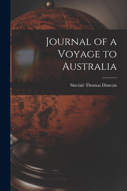 Journal of a Voyage to Australia Journal of a Voyage to Australia