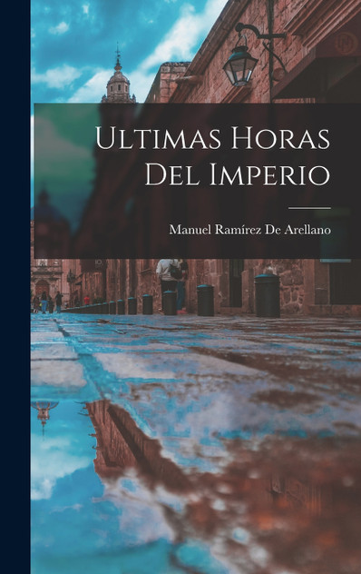 Ultimas Horas Del Imperio Ultimas Horas Del Imperio