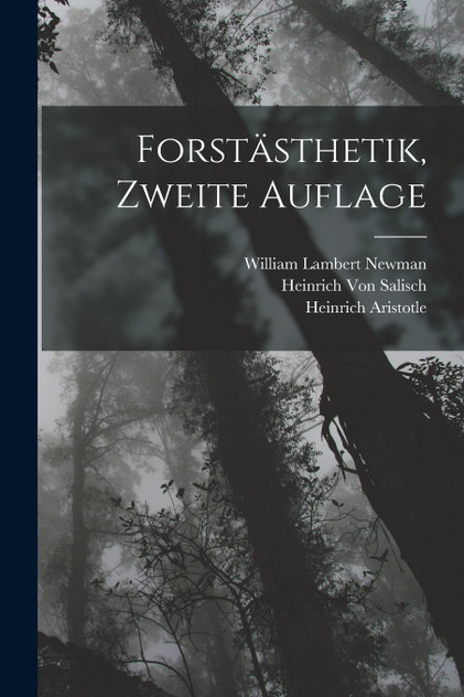 Forstästhetik, Zweite Auflage Forstästhetik, Zweite Auflage