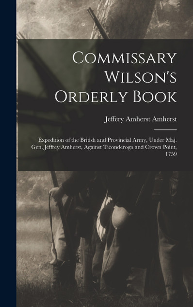 Commissary Wilson's Orderly Book