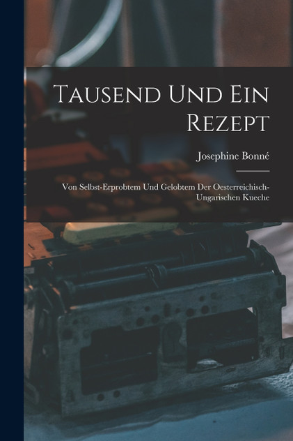Tausend Und Ein Rezept Tausend Und Ein Rezept