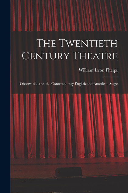 The Twentieth Century Theatre The Twentieth Century Theatre