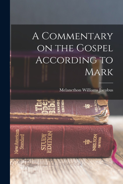 A Commentary on the Gospel According to Mark A Commentary on the Gospel According to Mark
