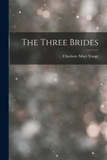 The Three Brides The Three Brides