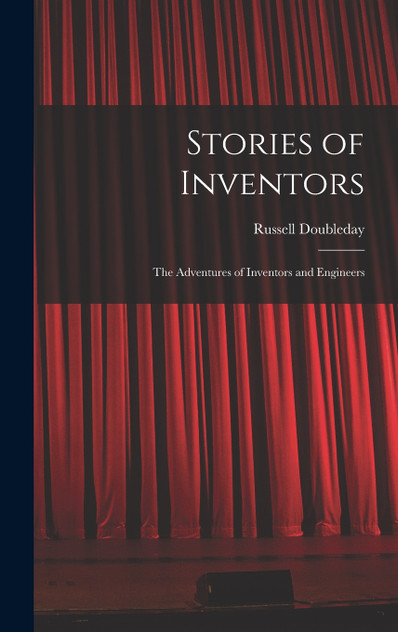 Stories of Inventors Stories of Inventors