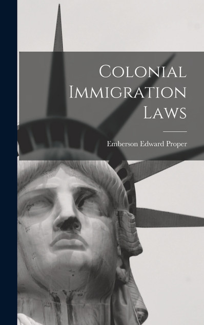 Colonial Immigration Laws