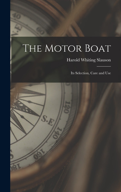 The Motor Boat The Motor Boat