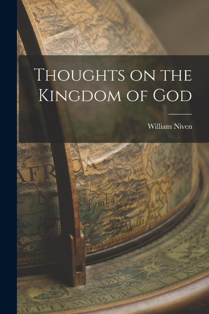 Thoughts on the Kingdom of God Thoughts on the Kingdom of God