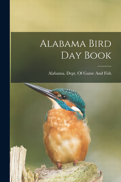 Alabama Bird Day Book Alabama Bird Day Book