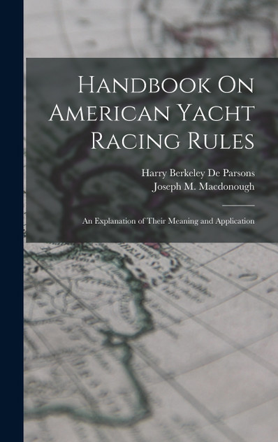 Handbook On American Yacht Racing Rules Handbook On American Yacht Racing Rules