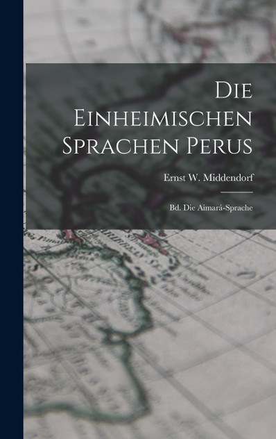Die Einheimischen Sprachen Perus
