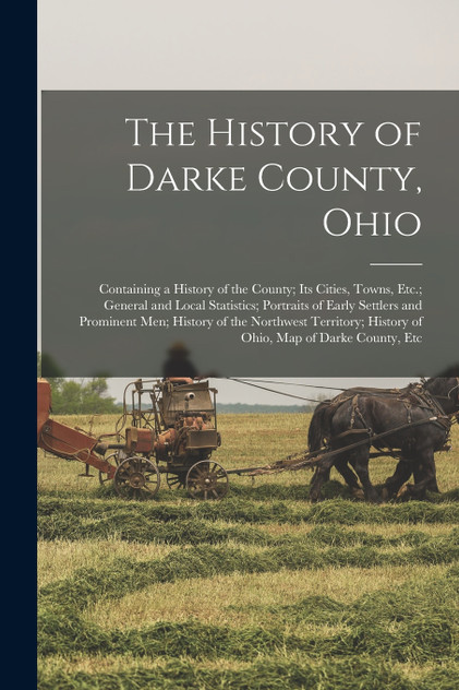 The History of Darke County, Ohio