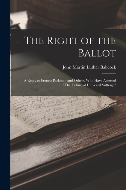 The Right of the Ballot The Right of the Ballot