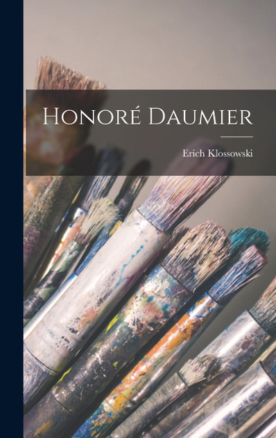 Honoré Daumier Honoré Daumier