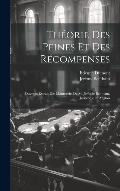Théorie Des Peines Et Des Récompenses Théorie Des Peines Et Des Récompenses