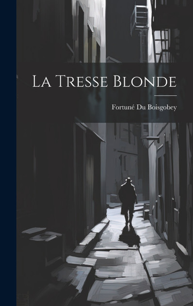 La Tresse Blonde