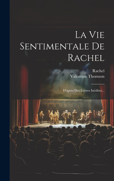 La Vie Sentimentale De Rachel