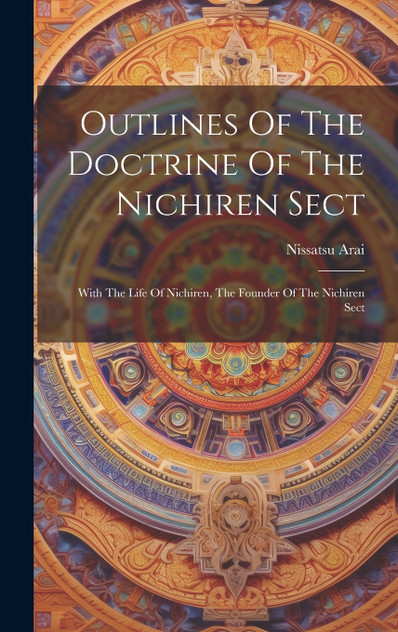 Outlines Of The Doctrine Of The Nichiren Sect Outlines Of The Doctrine Of The Nichiren Sect
