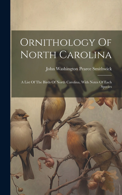 Ornithology Of North Carolina Ornithology Of North Carolina