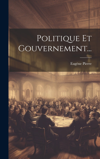 Politique Et Gouvernement...