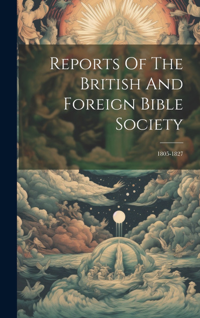 Reports Of The British And Foreign Bible Society