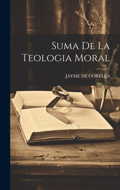 Suma De La Teologia Moral Suma De La Teologia Moral