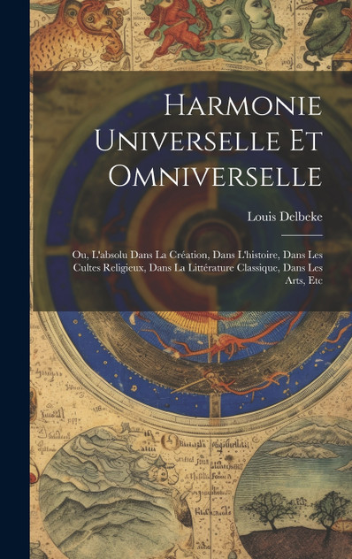 Harmonie Universelle Et Omniverselle
