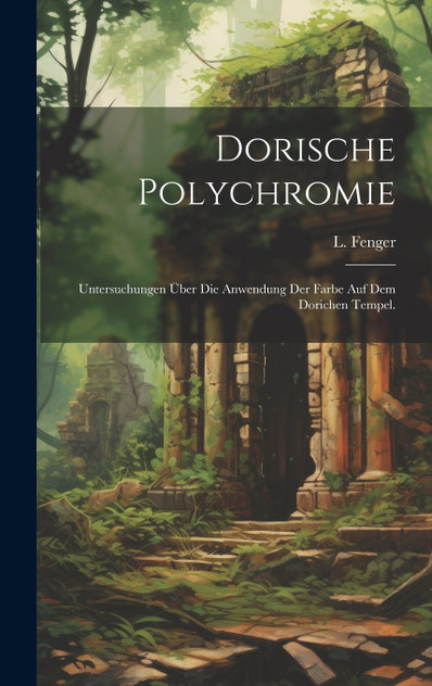 Dorische Polychromie