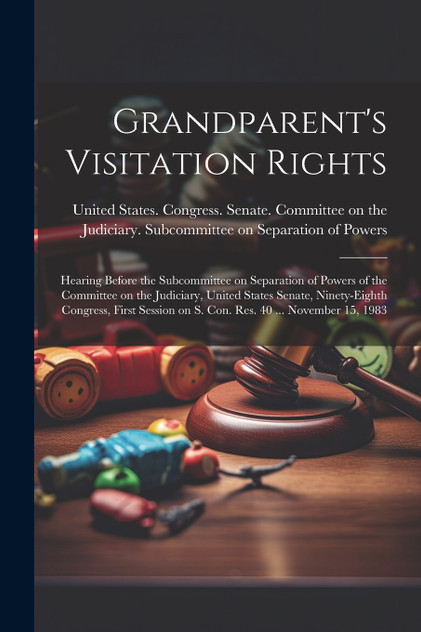 Grandparent's Visitation Rights Grandparent's Visitation Rights