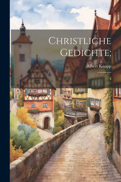 Christliche Gedichte; Christliche Gedichte;