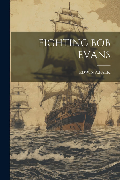 FIGHTING BOB EVANS