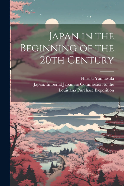 Japan in the Beginning of the 20th Century