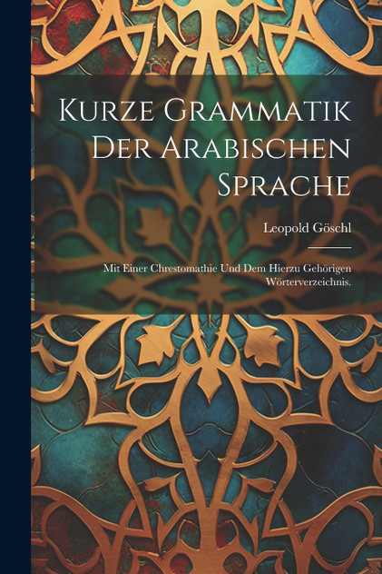 Kurze Grammatik der arabischen Sprache