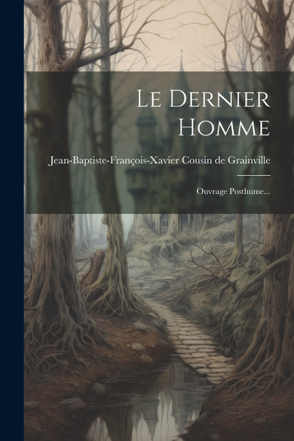 Le Dernier Homme Le Dernier Homme