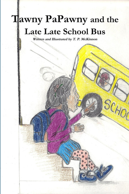 Tawny PaPawny and the Late Late School Bus
