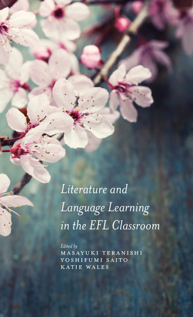 Literature and Language Learning in the EFL Classroom Literature and Language Learning in the EFL Classroom