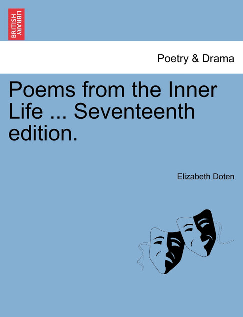 Poems from the Inner Life ... Seventeenth edition. Poems from the Inner Life ... Seventeenth edition.