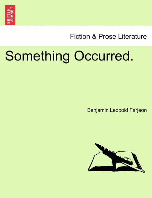Something Occurred. Something Occurred.