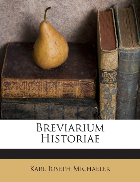 Breviarium Historiae Breviarium Historiae