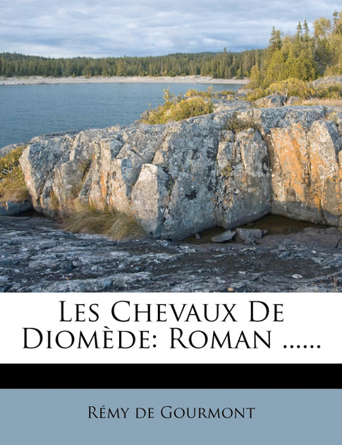 Les Chevaux De Diomède Les Chevaux De Diomède