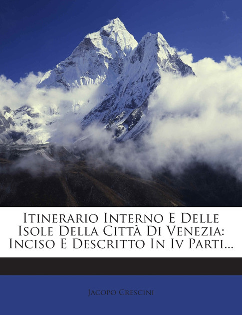Itinerario Interno E Delle Isole Della Città Di Venezia Itinerario Interno E Delle Isole Della Città Di Venezia