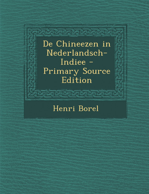De Chineezen in Nederlandsch-Indiee De Chineezen in Nederlandsch-Indiee