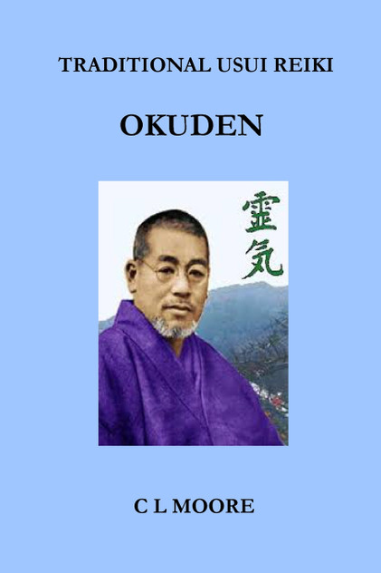 Traditional Usui Reiki - Okuden Traditional Usui Reiki - Okuden